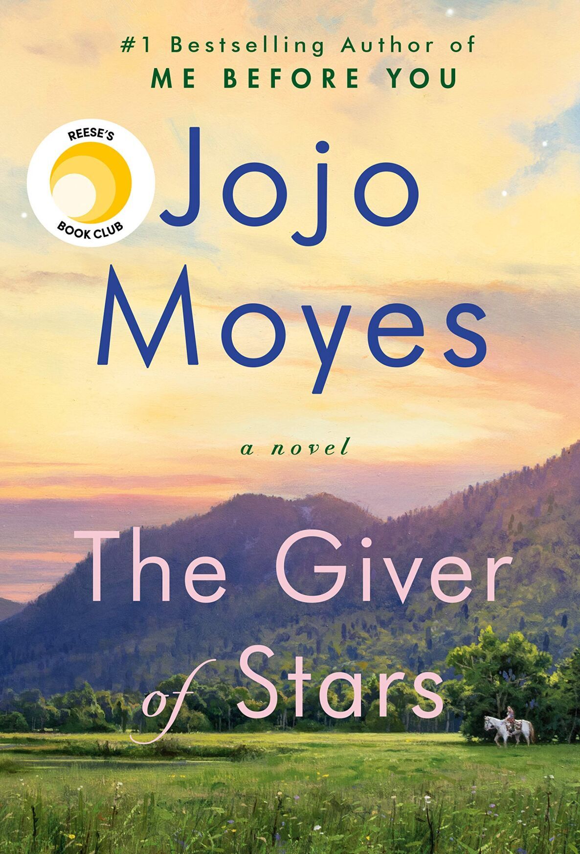 "The Giver of Stars" By Jojo Moyes